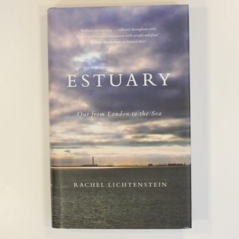 Estuary: Out from London to the Sea