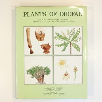 Plants of Dhofar, the Southern Region of Oman: Traditional Economic and Medicinal Uses