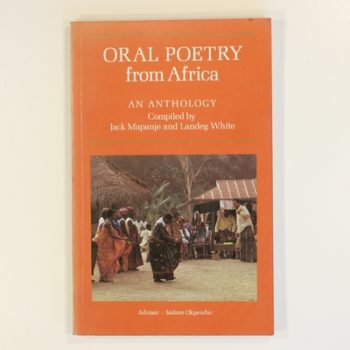 Oral Poetry from Africa: An Anthology