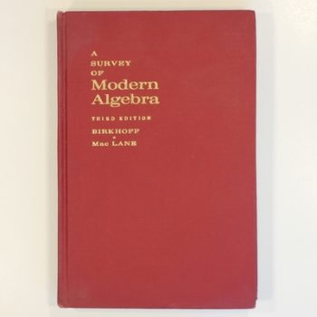 A Survey of Modern Algebra