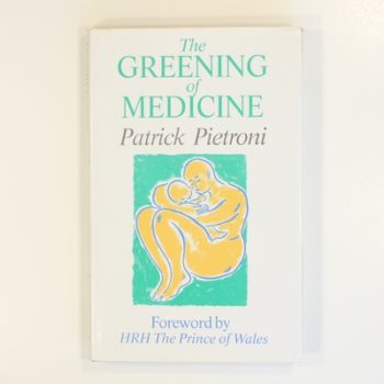 The Greening of Medicine