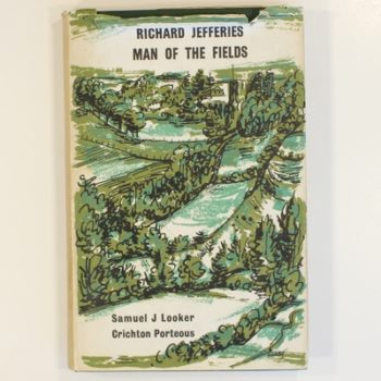 Richard Jefferies: Man of the Fields