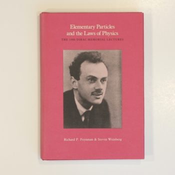 Elementary Particles and the Laws of Physics: The 1986 Dirac Memorial Lectures