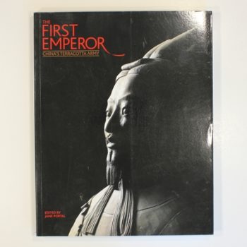 The First Emperor: China's Terracotta Army