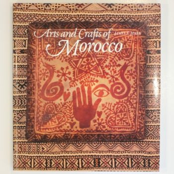 Arts and Crafts of Morocco (Arts & Crafts)
