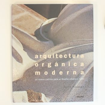 Arquitectura Organica Moderna: Un Nuevo Camino Para el Diseno Urbano y Rural