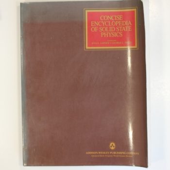 Concise Encyclopaedia of Solid State Physics