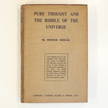 Pure Thought and the Riddle of the Universe: Volume 1