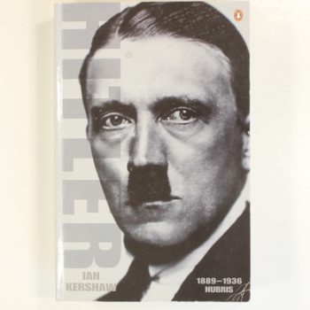 Hitler 1889-1936: Hubris