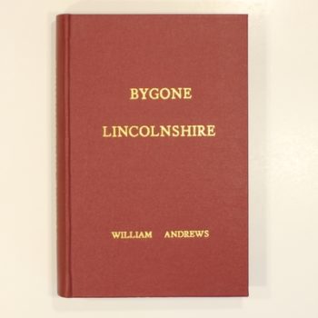 Bygone Lincolnshire