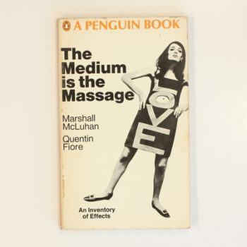 The Medium is the Massage