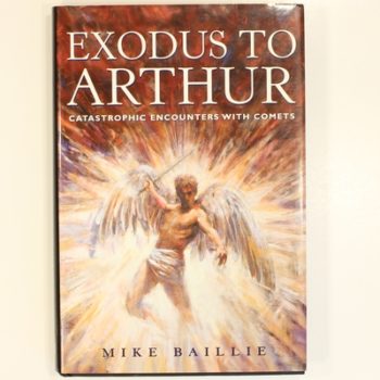 EXODUS TO ARTHUR: Catastrophic Encounters With Comets