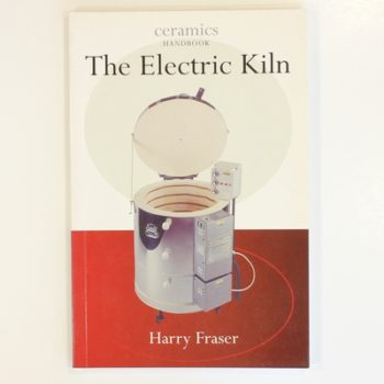 The Electric Kiln: A User's Manual (Ceramics Handbooks)