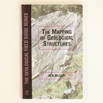 The Mapping of Geological Structures: 13 (Geological Society of London Handbook Series)