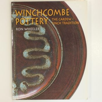 Winchcombe Pottery: The Cardew-Finch Tradition
