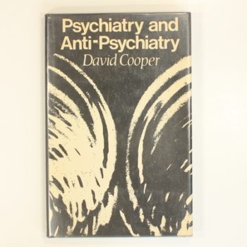 Psychiatry and Anti-Psychiatry