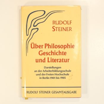 Über Philosophie, Geschichte und Literatur: Darstellungen an der Arbeiterbildungsschule und der Freien Hochschule in Berlin 1901 bis 1905
