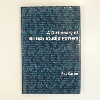 A Dictionary of British Studio Potters
