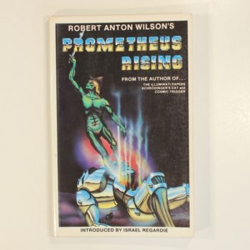 Prometheus Rising: Second Revised Edition