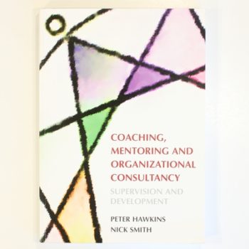 Coaching, Mentoring and Organizational Consultancy: Supervision and Development