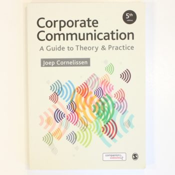 Corporate Communication: A Guide to Theory and Practice