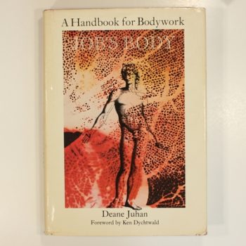 Job's Body: A Handbook for Bodywork