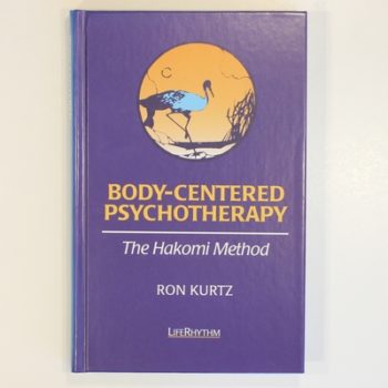 Body-centered Psychotherapy: The Hakomi Method