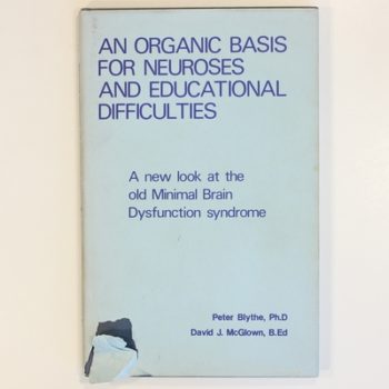 An Organic Basis For Neuroses And Educational Difficulties