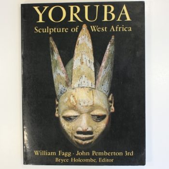 Yoruba: Sculpture of West Africa