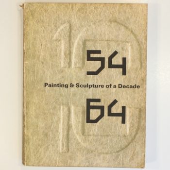54 64: Painting and Sculpture of a Decade
