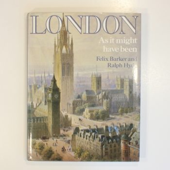 London As it Might Have Been
