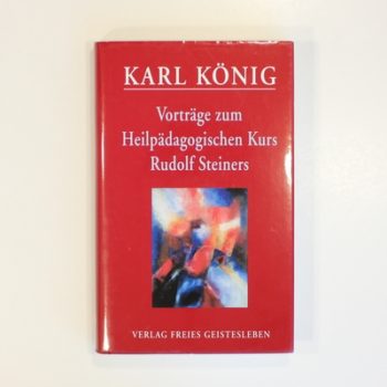 Vorträge zum Heilpädagogischen Kurs Rudolf Steiners
