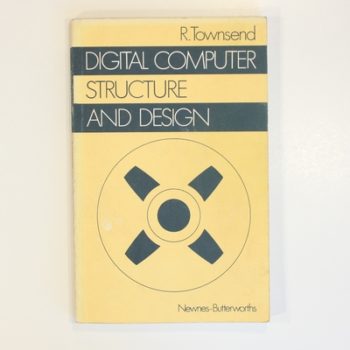 Digital Computer Structure and Design