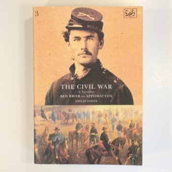 The Civil War Volume III: Red River to Appomattox
