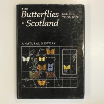 The Butterflies of Scotland: A Natural History