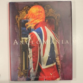 Anglomania: Tradition and Transgression in British Fashion (Metropolitan Museum of Art Publications)
