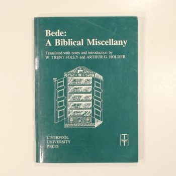 Bede: A Biblical Miscellany: 28 (Translated Texts for Historians)