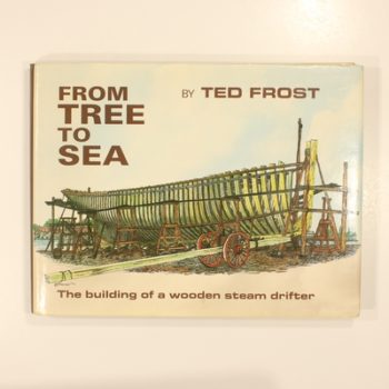 From Tree to Sea: Building of a Wooden Steam Drifter