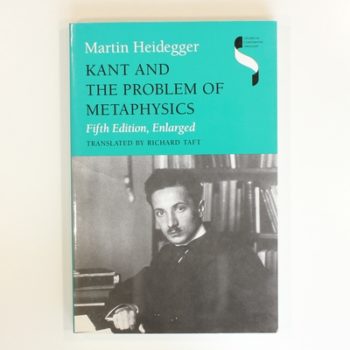 Kant and the Problem of Metaphysics, Fifth Edition, Enlarged (Studies in Continental Thought)