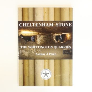 Cheltenham Stone: The Whittington Quarries