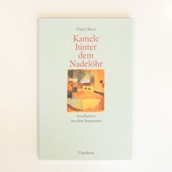 Kamele hinter dem Nadelöhr.