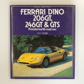 Ferrari Dino 206GT, 246GT, GTS (Osprey autohistory)