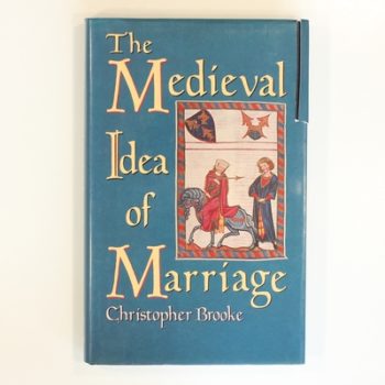 The Medieval Idea of Marriage