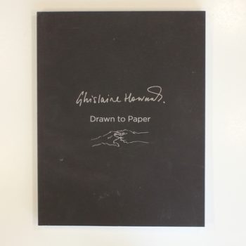 Ghislaine Howard: Drawn to Paper