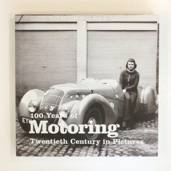 100 Years of Motoring