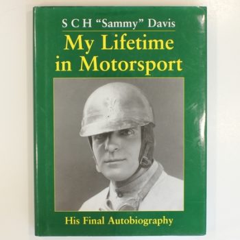 My Life in Motorsport: His Final Autobiography