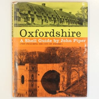 Oxfordshire: A Shell Guide
