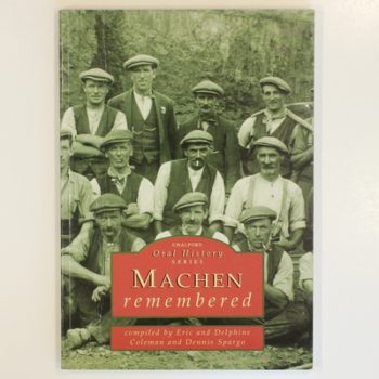 Machen Remembered (Chalford Oral History)