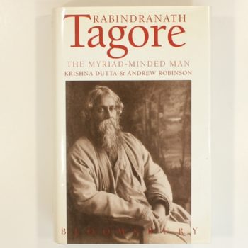 Rabindranath Tagore: The Myriad-minded Man