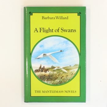 A Flight of Swans (Mantlemass novels )